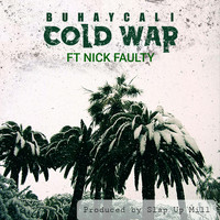 Buhay Cali - Cold War (Explicit)