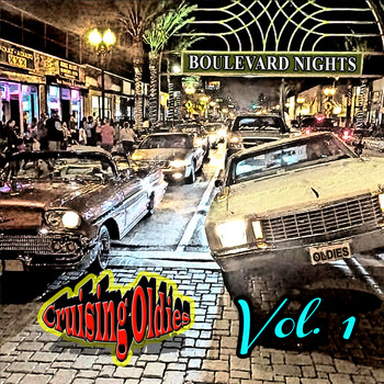 Various Artists - Boulevard Nights: Cruising Oldies, Vol. 1