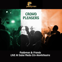Paddyman - Crowd Pleasers (Live) (Explicit)