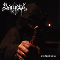 Sargeist - Let the Devil in (Digital Deluxe) (Explicit)