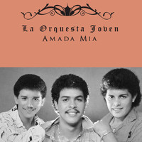 La Orquesta Joven - Amada Mia
