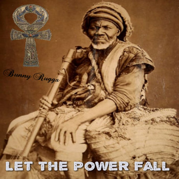 Bunny Ruggs - Let the Power Fall