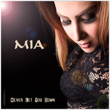 MIA - Never Let You Down