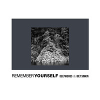 DeepWoods - Remember Yourself