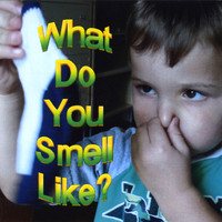 Jeff Johnson - What Do You Smell like?
