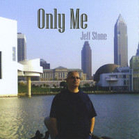 Jeff Stone - Only Me