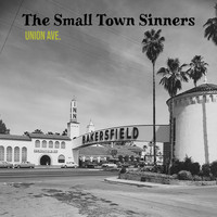 The Small Town Sinners - Union Ave. (Explicit)