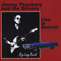 Jimmy Thackery - Live in Detroit
