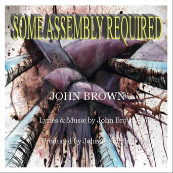 John Brown - Some Assembly Required