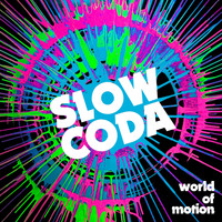 Slow Coda - World of Motion
