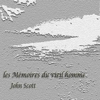 John Scott - les Mémoires du vieil homme