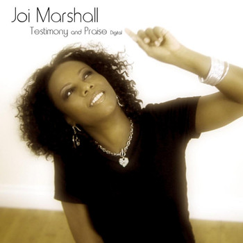 Joi Marshall - Testimony and Praise - Digital