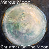 Marcus Moon - Christmas on the Moon