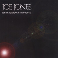 Joe Jones - Chinese Whispers