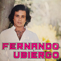 Fernando Ubiergo - Fernando Ubiergo 1978 (Remasterizado)