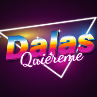 Dalas - Quiéreme