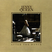 Jenny Queen - After The Dance