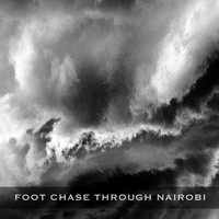 Atomic Sun - Foot Chase Through Nairobi