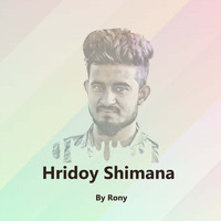 Rony - Hridoy Shimana