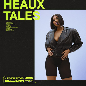 Jazmine Sullivan - Heaux Tales (Explicit)