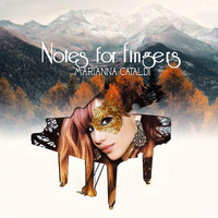 Marianna Cataldi - Notes for Fingers