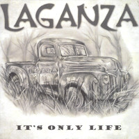 Laganza - It's Only Life