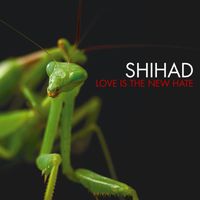 Shihad - Love Is The New Hate (Explicit)