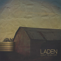 Laden - Don't Rush Off