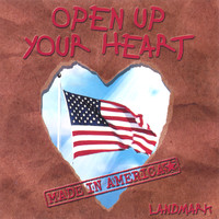 Landmark - Open Up Your Heart
