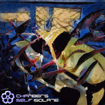 Chambers - Self Isolate