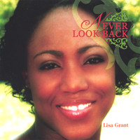 Lisa Grant - Never Look Back