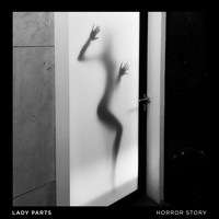 Lady Parts - Horror Story