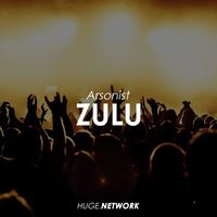 Arsonist - Zulu