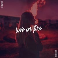 Zombic - Love on Fire
