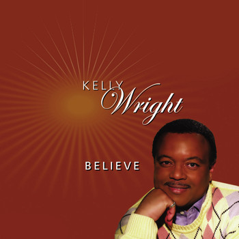Kelly Wright - Believe