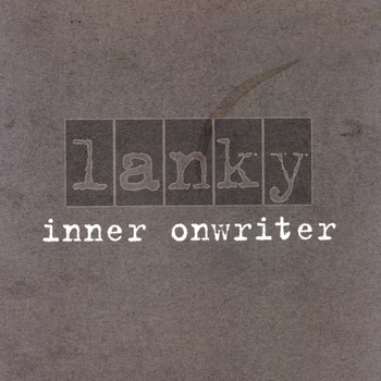 Lanky - Inner Onwriter