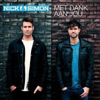 Nick & Simon - Met Dank Aan Jou