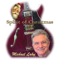 Michael Laky - Spirit of Christmas