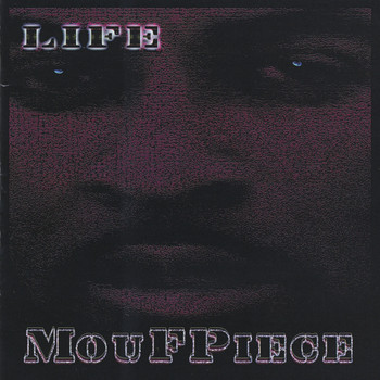 L.I.F.E. - MouFPiece