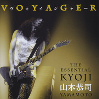 Kyoji Yamamoto - Voyager: The Essential Kyoji Yamamoto