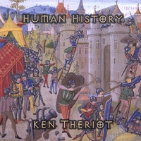 Ken Theriot - Human History