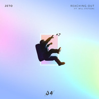 Jeto - Reaching Out