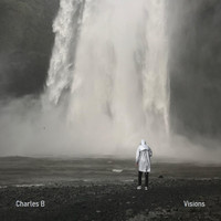 Charles B - Visions