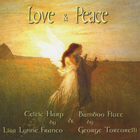 Lisa Lynne & George Tortorelli - Love & Peace
