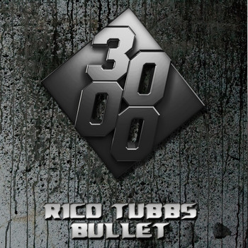 Rico Tubbs - Bullet