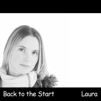 Laura - Back to the Start