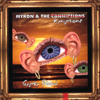 Myron and The Kyniptionz - Gypsy Blood