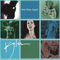 Kyler - How Many Angels?