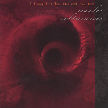 LIGHTWAVE - Mundus Subterraneus