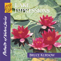Bruce Kurnow - Lake Impressions
